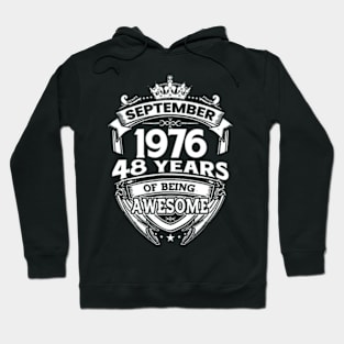 September 1976 48 Years Of Being Awesome 48th Birthday Hoodie